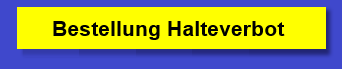 Bestellung Halteverbot